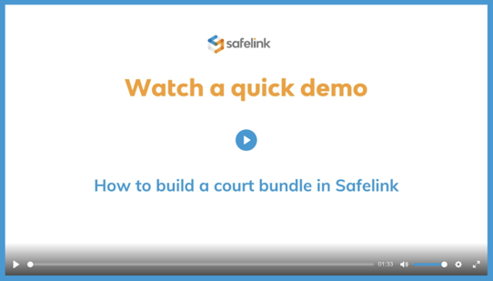 watch the safelink court bundle demo